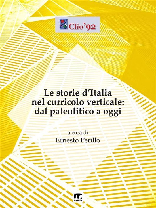 Clio '92 - Le storie d'Italia nel curricolo verticale - cover