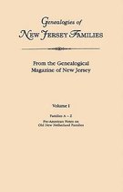 Genealogies of New Jersey Families: From the Genealogical Magazine of New Jersey