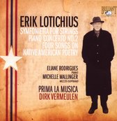 Prima La Musica, Dirk Vermeulen - Lotichius: Symfonietta For Strings, Piano Concerto No. 2, Four Songs (CD)