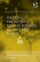 Shifting Priorities in Russia's Foreign and Security Policy