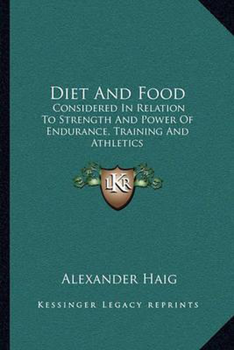 Diet And Food van Alexander Haig