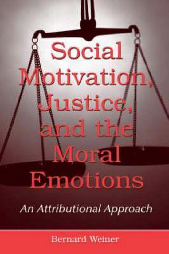 Social Motivation, Justice, and the Moral Emotions - cover