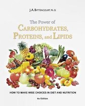 The Power of Carbohydrates, Proteins, and Lipids