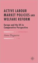 Active Labour Market Policies and Welfare Reform