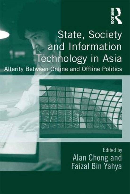 State, Society and Information Technology in Asia - cover