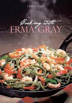 Cooking with Erma Gray