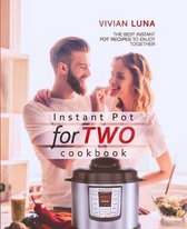 Instant Pot for Two Cookbook