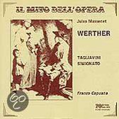 Massenet, J.: Il Mito Dell' Opera: Werther