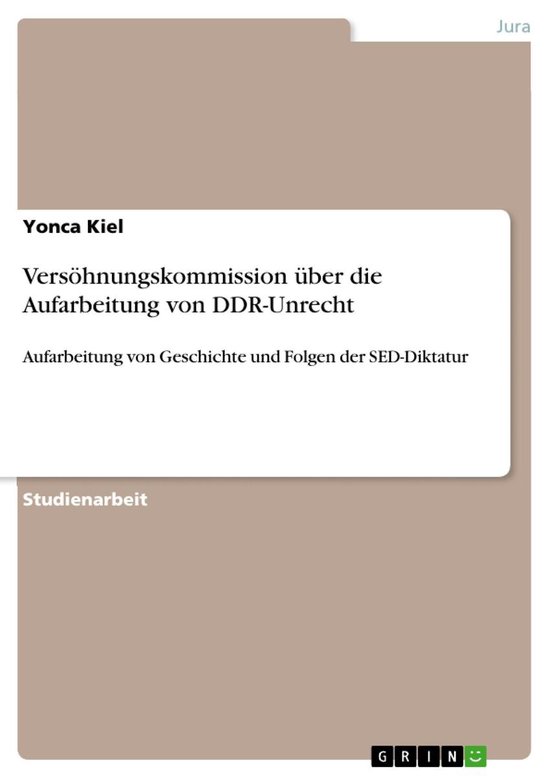 Versöhnungskommission über die Aufarbeitung von DDR-Unrech ... - cover