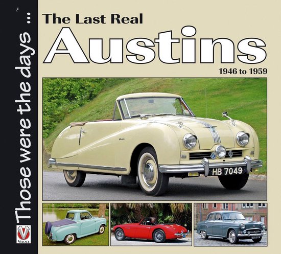 Those were the days . . . - The Last Real Austins - cover