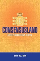 Consensusland