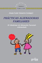 Terapia Familiar - Prácticas alienadoras familiares