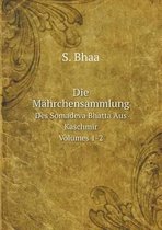 Die Mahrchensammlung Des Somadeva Bhatta Aus Kaschmir. Volumes 1-2