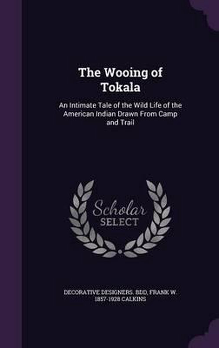 The Wooing Of Tokala van Decorative Designers Bdd