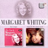 Love Songs by Margaret Whiting/Margaret Whiting Sings for the Starry-Eyed