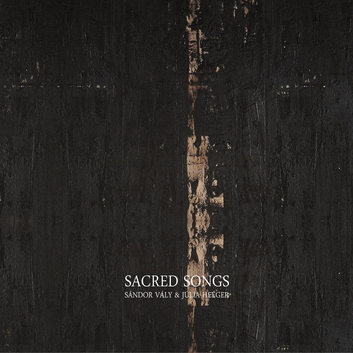 Sandor Valy & Julia Heeger - Sacred Songs