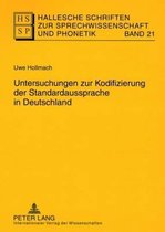 Untersuchungen zur Kodifizierung der Standardaussprache in Deutschland