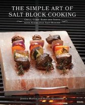 Simple Art Of Salt Block Cooking