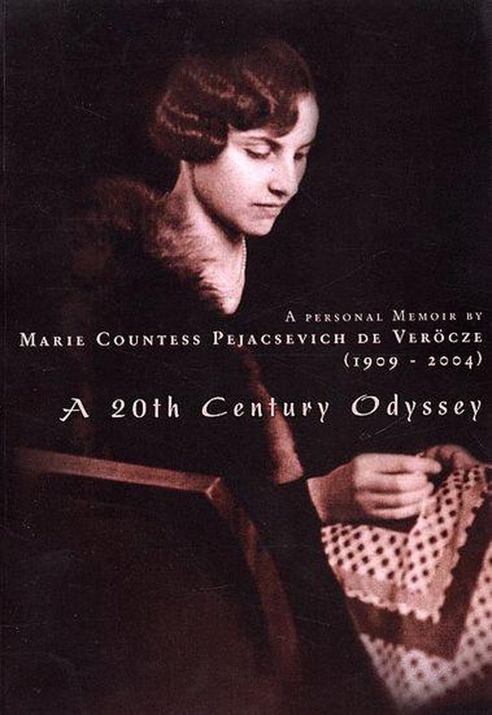 Cover van het boek 'A 20th century odyssey' van M. Pejacsevic de Verocze