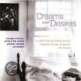 Dreams and Desires - Schubert, Mozart, Brahms, Beethoven et al