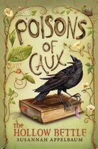 The Poisons of Caux 1 - The Poisons of Caux: The Hollow Bettle (Book I)