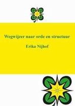 Wegwijzer naar orde en structuur