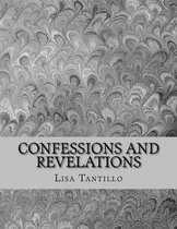 Confessions and Revelations