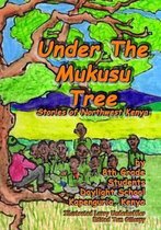 Under the Mukusu Tree