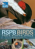 RSPB - RSPB Birds: Their Hidden World