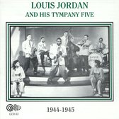 Louis Jordan & His Tympany Five - 1944-1945 (CD)