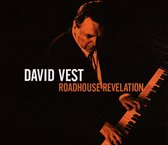 David Vest - Roadhouse Revelation (CD)