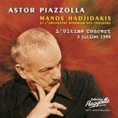 Astor Piazzolla: L'ultime Concert