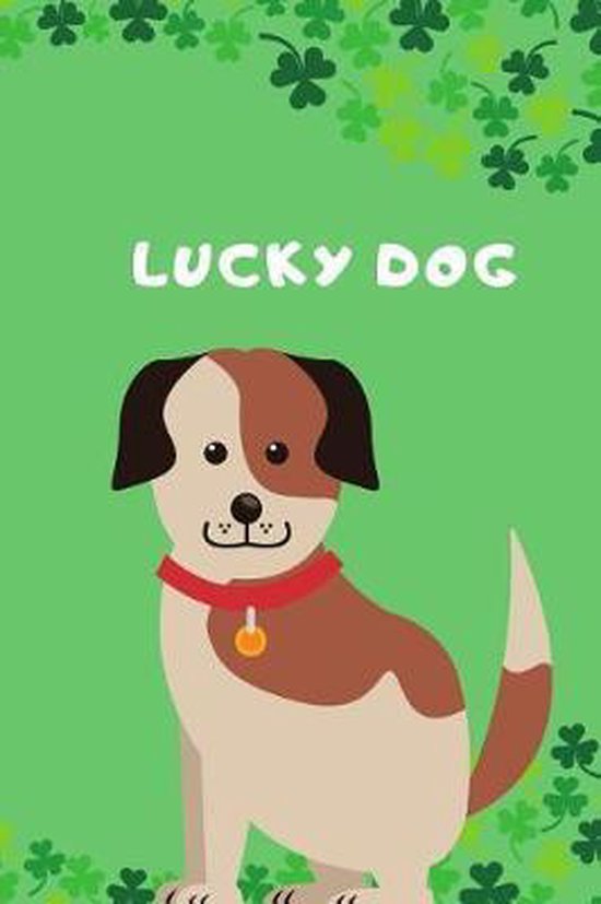 Lucky Dog, Lucky Lucky Sloth Publishing 9781798226674 Boeken
