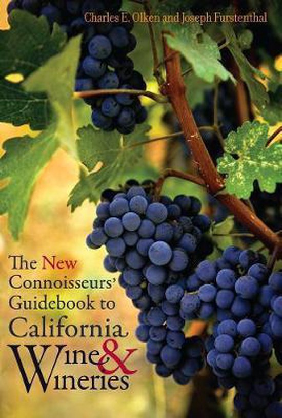 The New Connoisseurs' Guidebook to California Wine  and Wine ... - cover