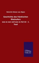 Geschichte des fränkischen Rheinufers