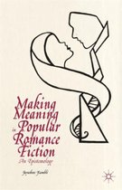 Making Meaning in Popular Romance Fiction: An Epistemology