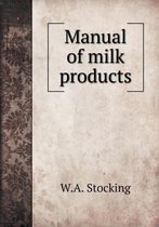 Manual of milk products