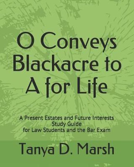 O Conveys Blackacre to A for Life - cover