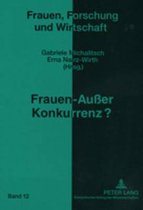 Frauen - Au er Konkurrenz?