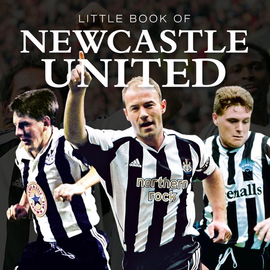 Little Book of Newcastle United - cover