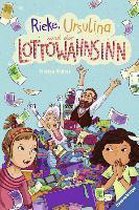 Rieke, Ursulina und der Lottowahnsinn