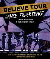 Demoura Nick/The Believe Tour Dance - Believe Tour Dance Experience