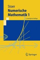 Numerische Mathematik: Eine Einfuhrung - Unter Berucksichtigung Von Vorlesungen Von F.L. Bauer