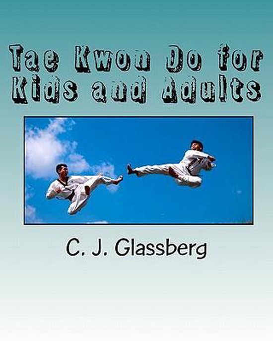 Tae Kwon Do for Kids and Adults - cover