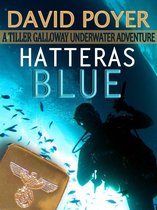 The Tiller Galloway Novels - HATTERAS BLUE