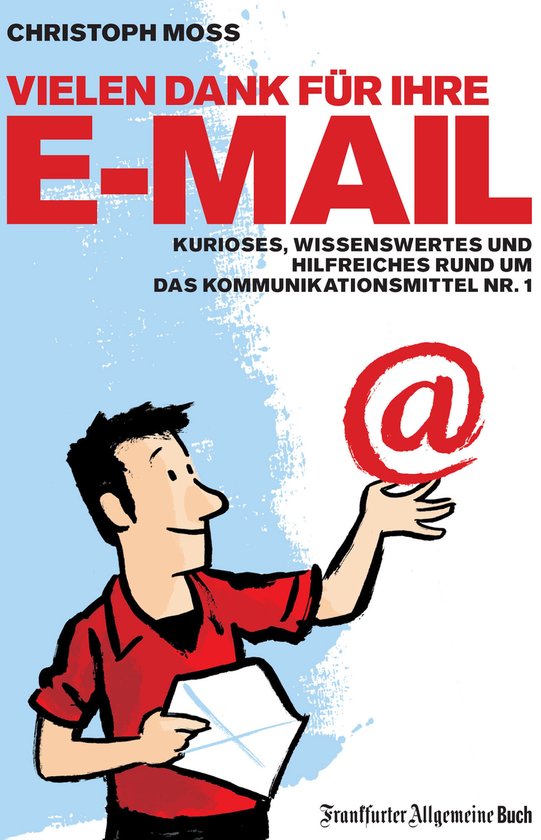 Vielen Dank für Ihre E-Mail (ebook), Christoph Moss | 9783899814644