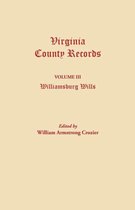 Virginia County Records. Volume III