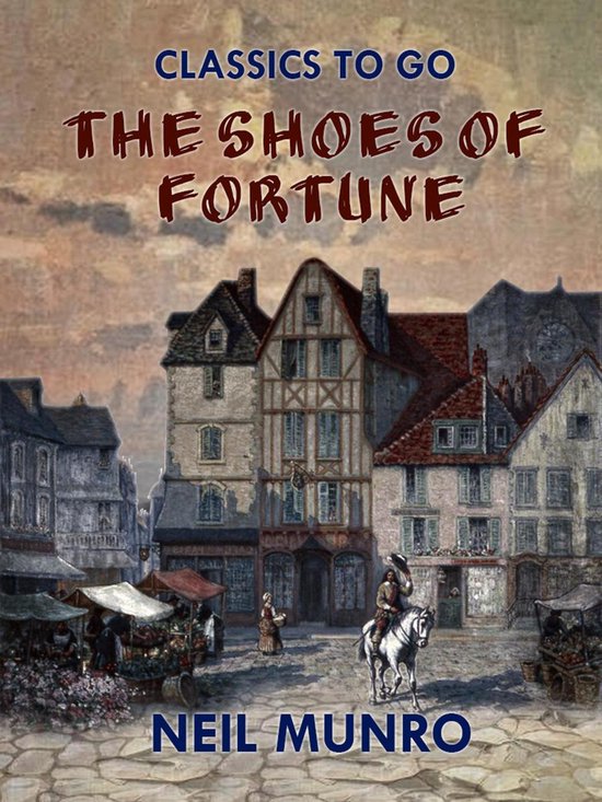 Classics To Go - The Shoes of Fortune