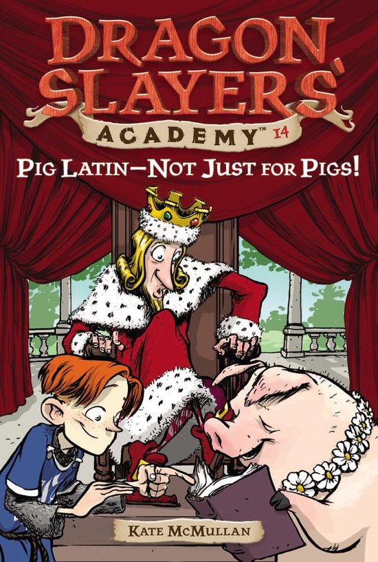 Dragon Slayers' Academy 14 - Pig Latin--Not Just for Pigs! # ... - cover