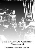The Tales Of Chekhov Volume 4